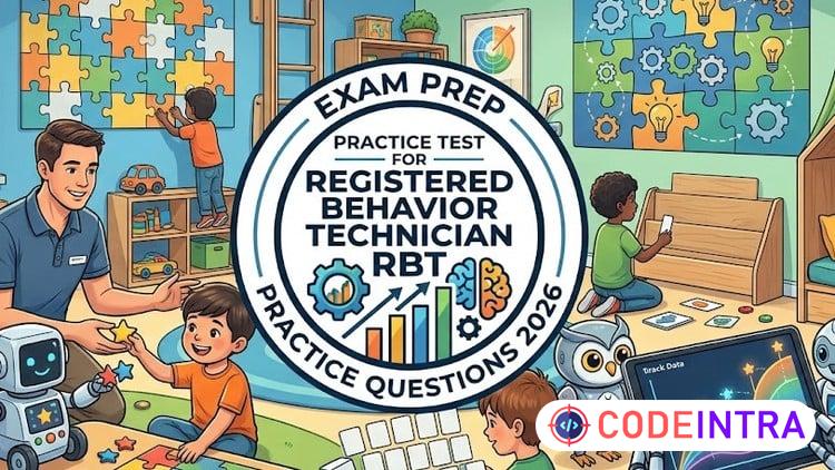 Practice Tests 2026 For RBT Exam - Codeintra