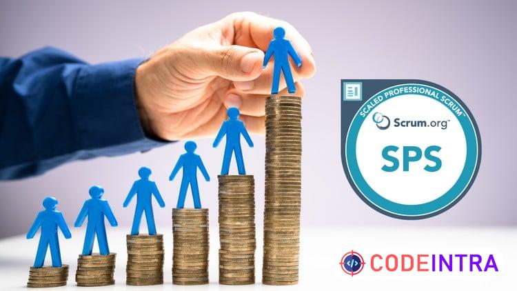 Scaled Professional Scrum ( SPS ) Practice Test -Update 2026 - Codeintra
