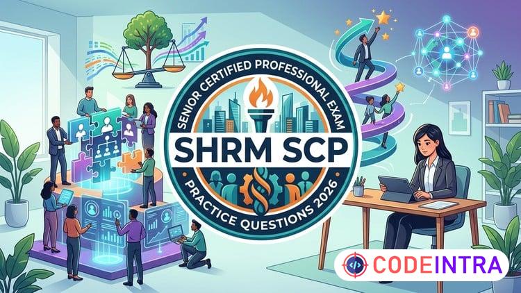 SHRM-SCP (Senior Certified Professional) Exam Practice Tests - Codeintra