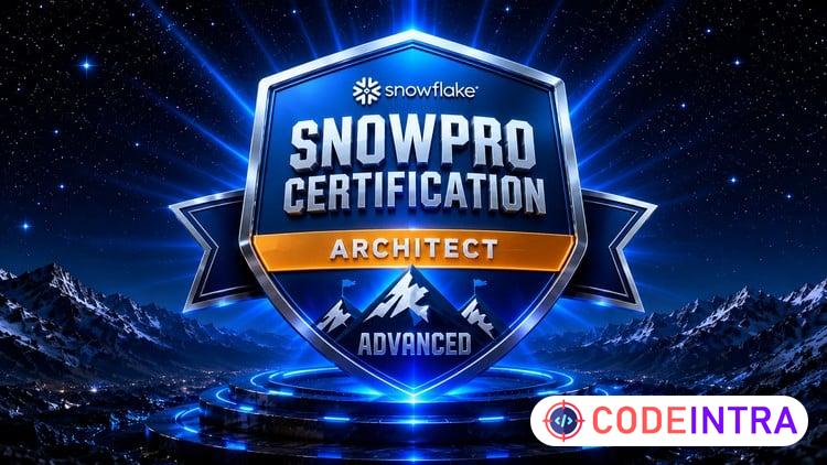 SnowPro Advanced Architect Certification: 1500 Questions - Codeintra