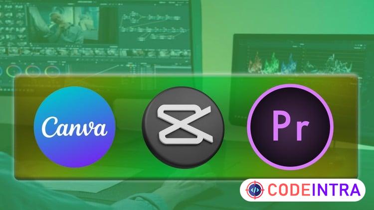 Social Media Video Editing with Canva, Capcut & Premiere Pro - Codeintra
