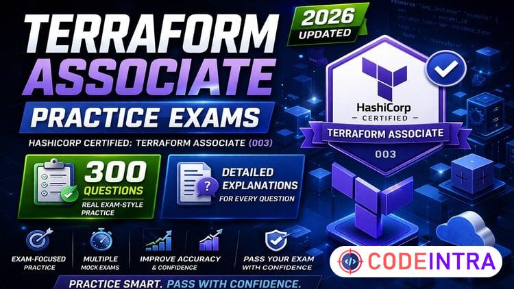 Terraform Associate Exam Prep: Practice Tests 2026 - Codeintra