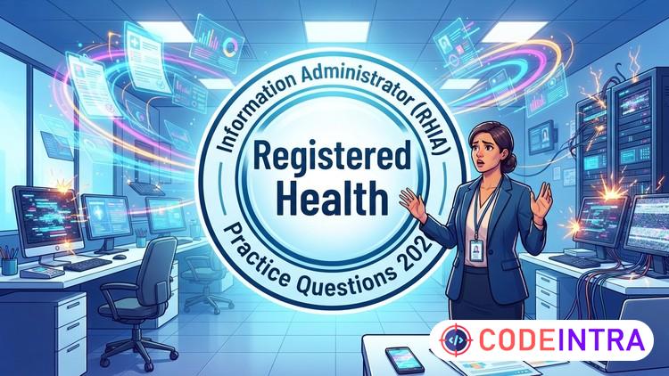 Test prep 2026: RHIA Certification - Codeintra