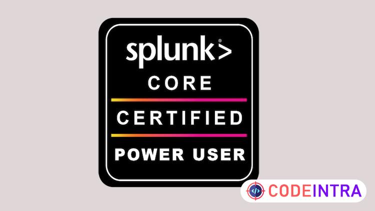 Splunk Core Certified Power User SPLK-1001: Tests 2026 - Codeintra