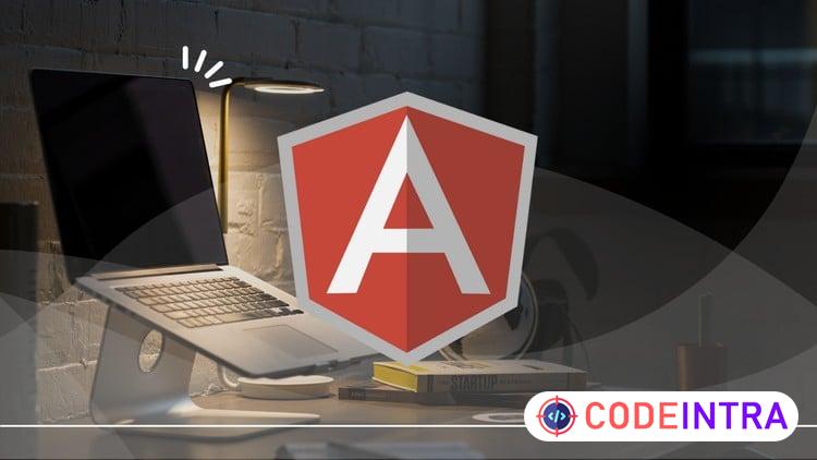 The Complete AngularJS Bootcamp for Web Developers - Codeintra
