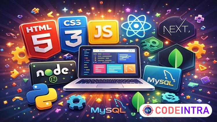 The Complete Full Stack Web Development Masterclass 2026 - Codeintra