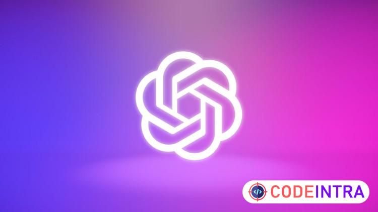 ChatGPT Masterclass: Navigating AI and Prompt Engineering - Codeintra