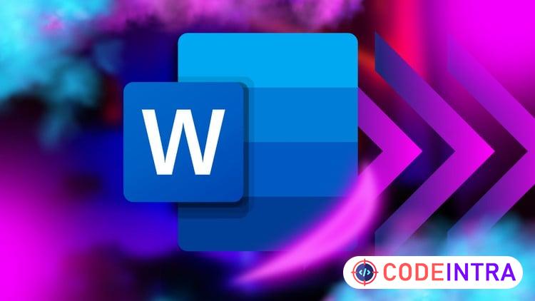 The Ultimate Microsoft Word: Essential Comprehensive Guide - Codeintra