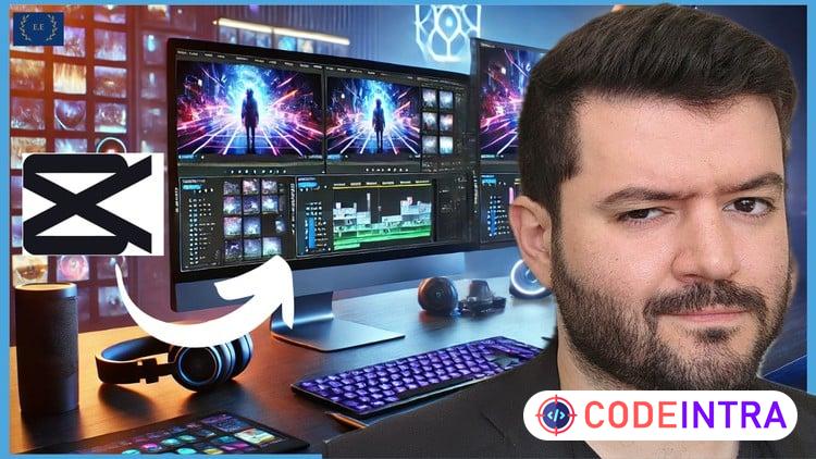 Video Editing Complete FAST-TRACK: Video Editing With CapCut - Codeintra