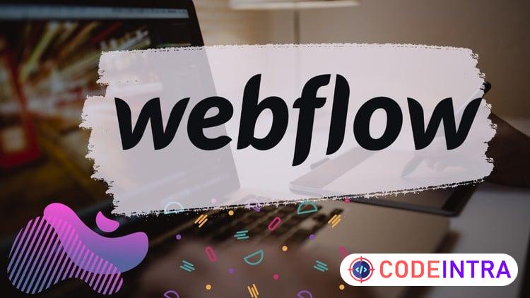 Webflow for Beginners: Create Your First Website