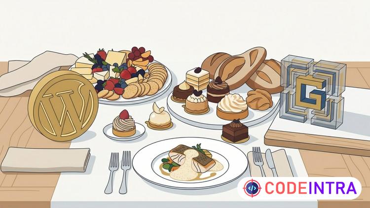 WordPress Gutenberg For Beginner - Build Catering Website