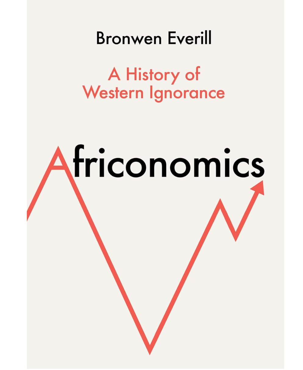 Africonomics: A History of Western Ignorance