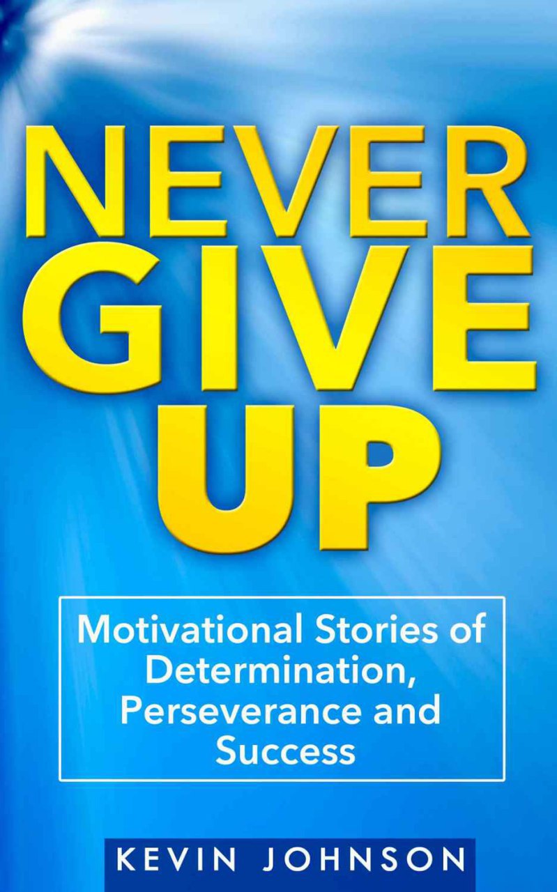 Never Give Up