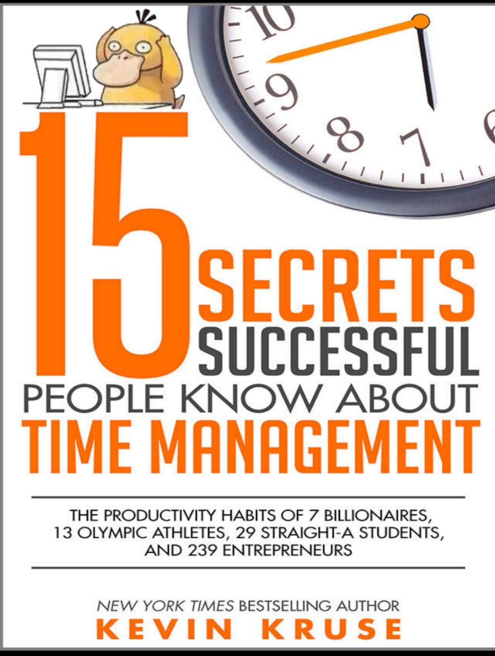 15 Secrets Successful People Know About Time