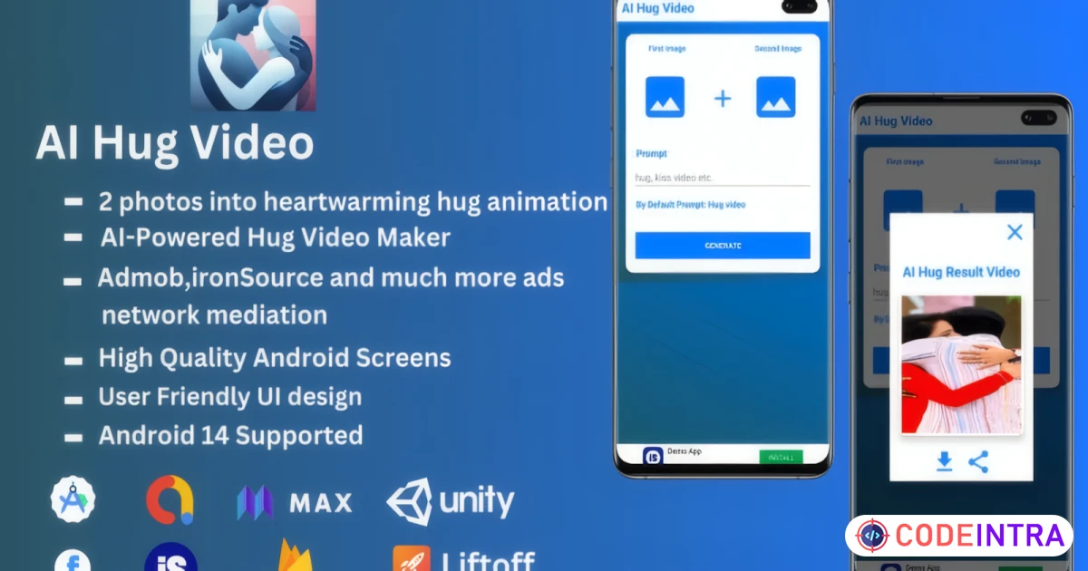 🤖 AI Hug Video App - Android Source Code with ironSource Mediation Integration 📱 - Codeintra