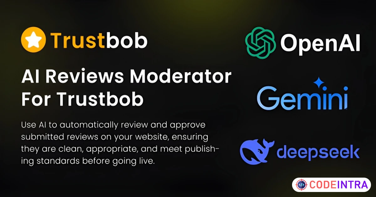 AI Reviews Moderator For Trustbob - Codeintra