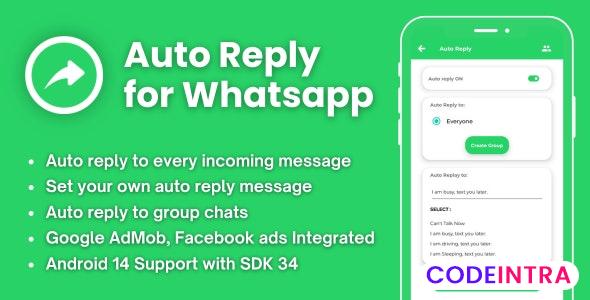 Auto Reply for Whatsapp with AdMob Ads Android