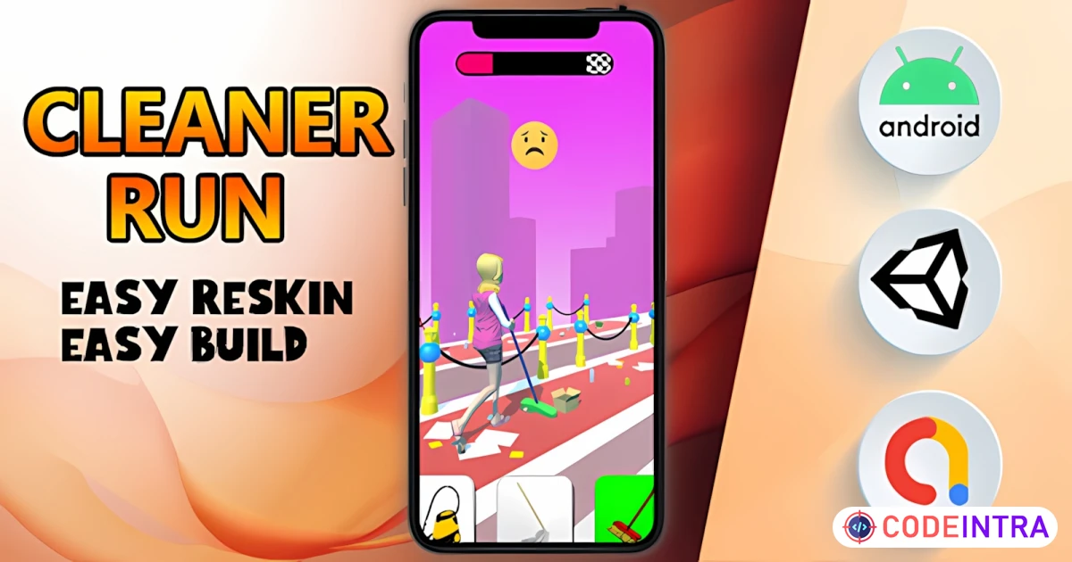 Cleaner Run - Unity - Admob
 - Codeintra