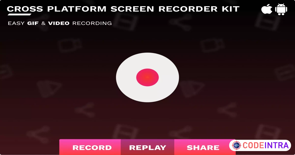 Cross-Platform Screen Recorder Kit : Easy GIF & Video Recording - Codeintra