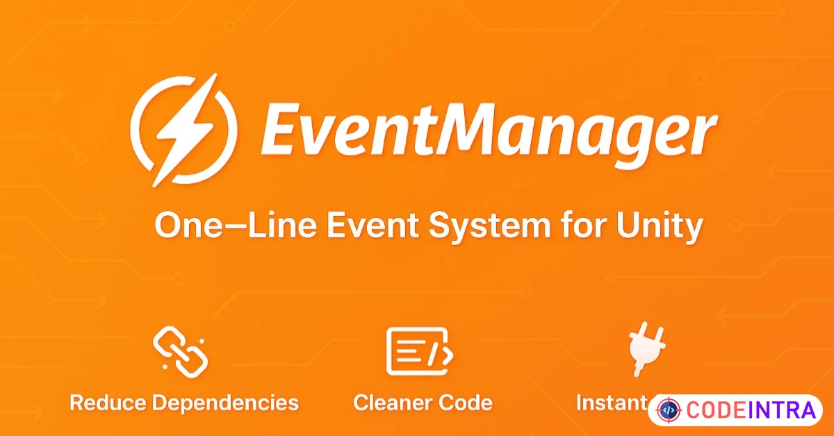 Product featured image Event Manager - Simplest Event System (One-line Integration) | Utilities Tools | Unity Assets - Codeintra