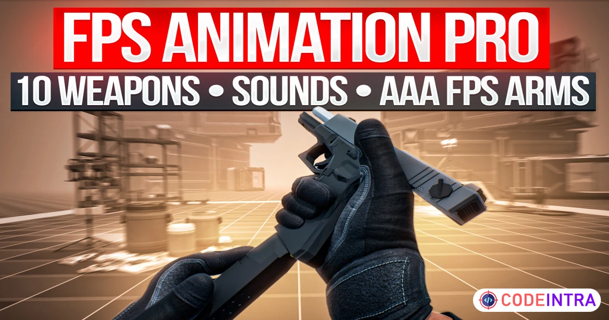 FPS Animation Pro | 3D Animations | Unity Assets - Codeintra