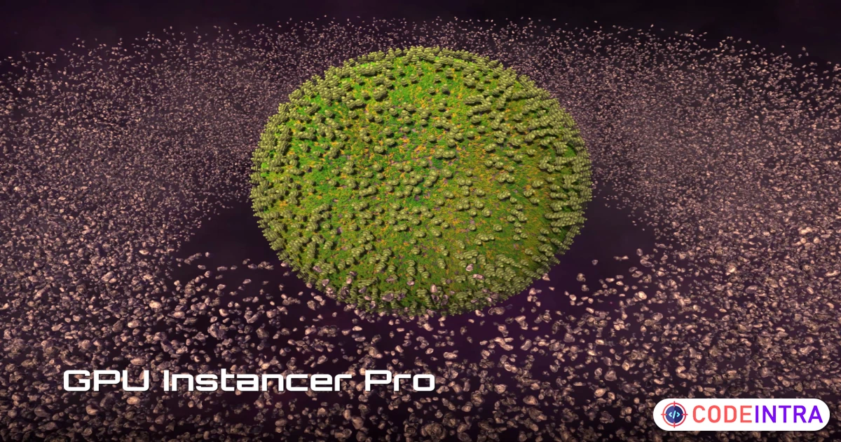 GPU Instancer Pro | Utilities Tools | Unity Assets - Codeintra