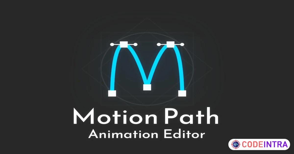 Motion Path Animation Editor | Animation Tools | Unity Assets - Codeintra