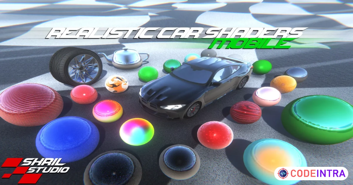 Realistic Car Shaders - Mobile | VFX Shaders | Unity Assets - Codeintra