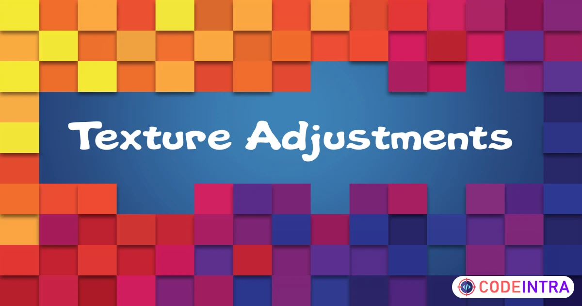 Texture Adjustments | Utilities Tools | Unity Assets - Codeintra