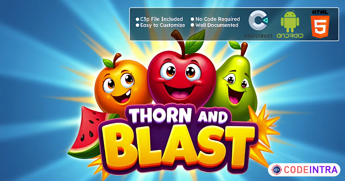 Thorn and Blast Game - Casual Game - Codeintra