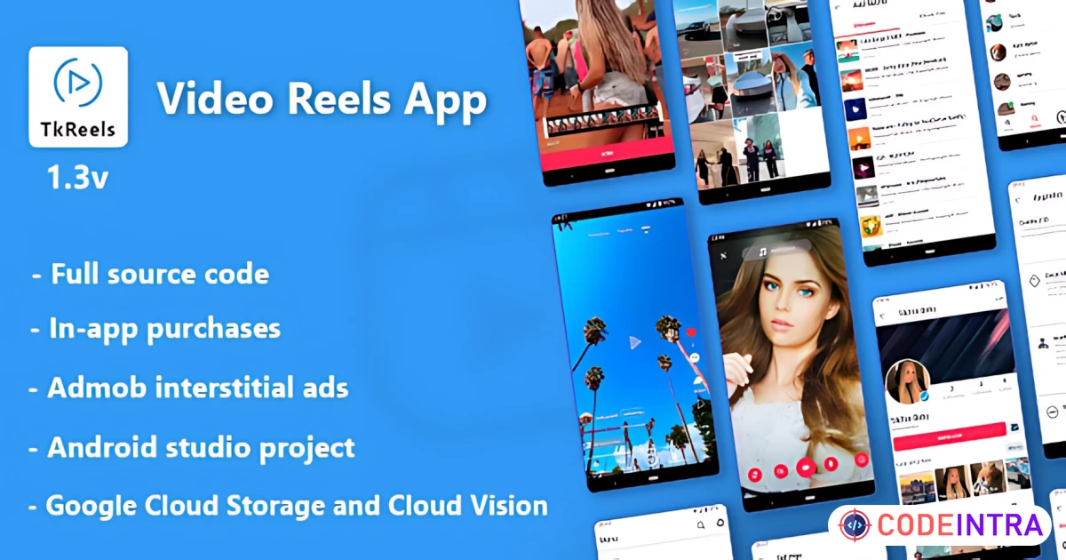 TkReels - Video Reels App Android - Codeintra