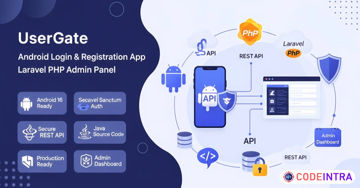 Product featured image UserGate: Full-Stack Android & Laravel Auth System - Codeintra