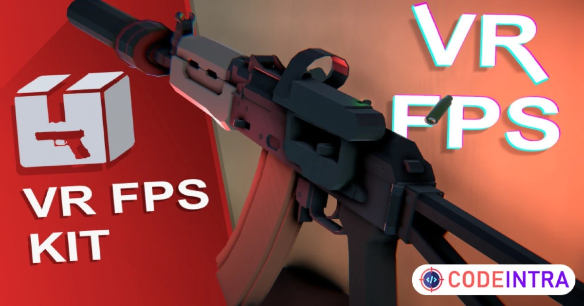 VR FPS Kit - Framework & Template | Systems | Unity Assets - Codeintra