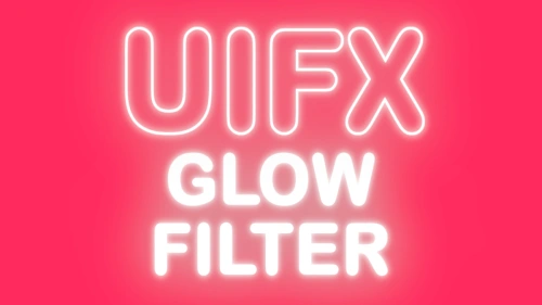 UIFX - Glow Filter | GUI Tools | Unity Assets