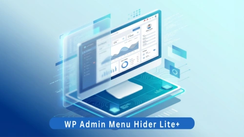 WP Admin Menu Hider Lite+ | Hide Admin Menu Items, Simplify Sidebar & Clean Dashboard for Clients