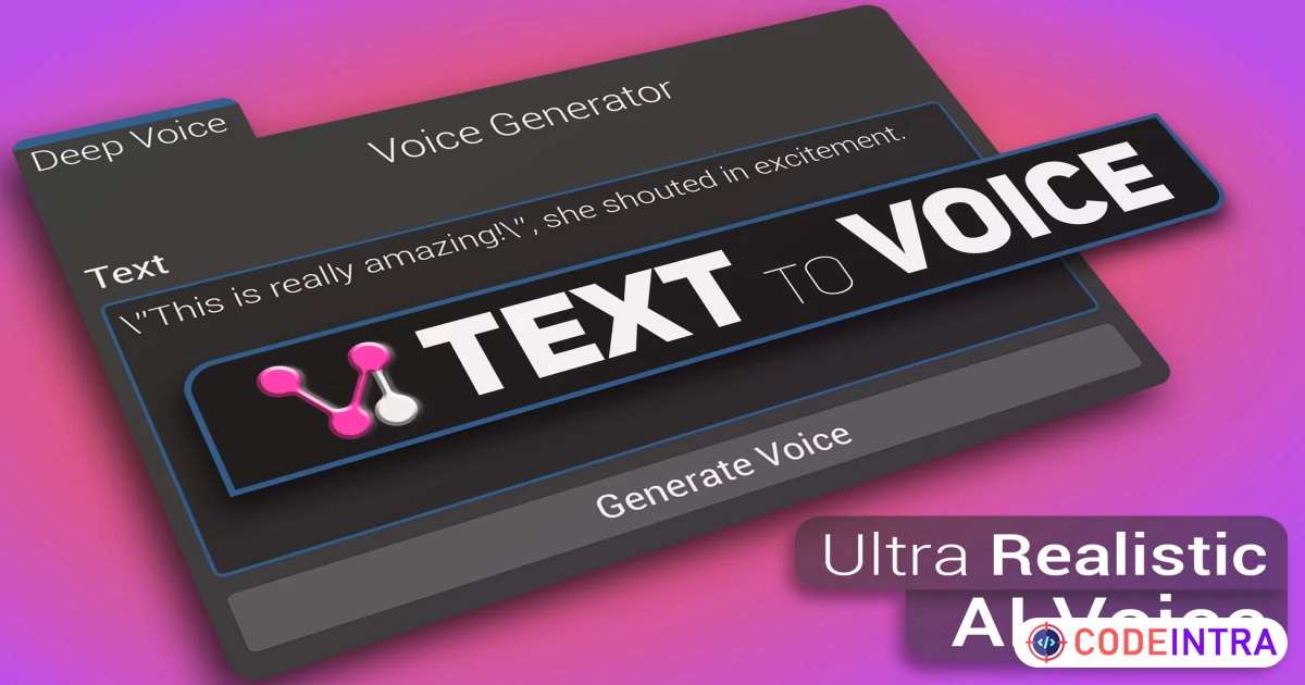 DeepVoice AI - Text To Voice | Generative AI | Unity Assets - Codeintra