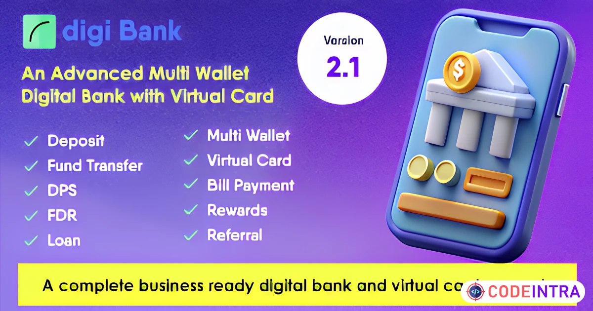 Digibank - Advanced Multi Wallet Digital Banking System with Virtual Card and Rewards - Codeintra
