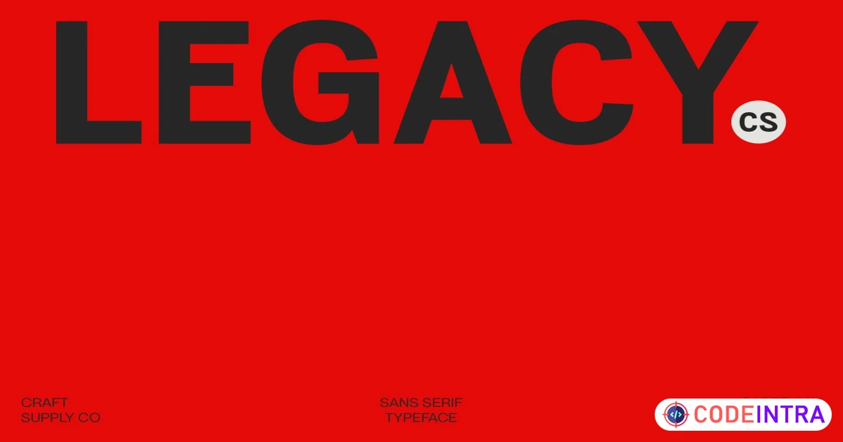 Legacy – Bold Font - Codeintra