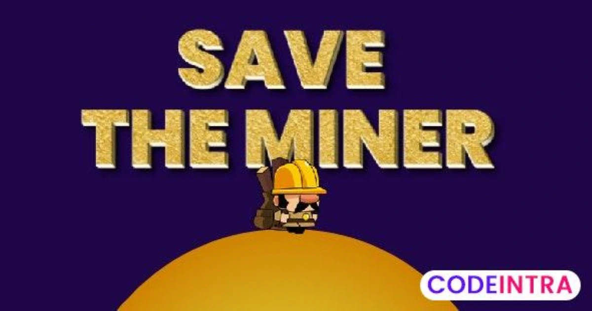 Save The Miner HTML5 Game - Codeintra