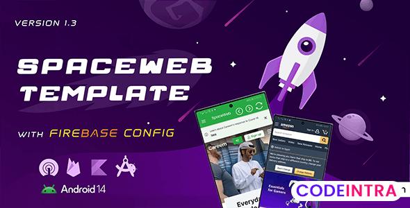 SpaceWeb v3 | WebView With Remote Config