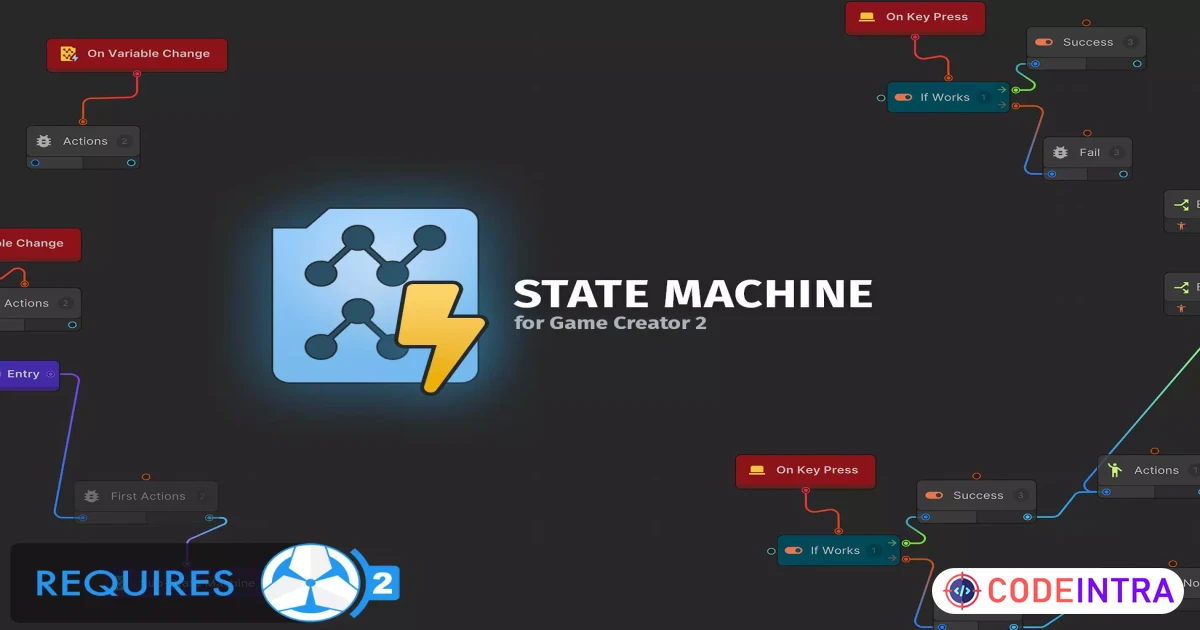 State Machine 2 (Game Creator 2) | Visual Scripting | Unity Assets - Codeintra