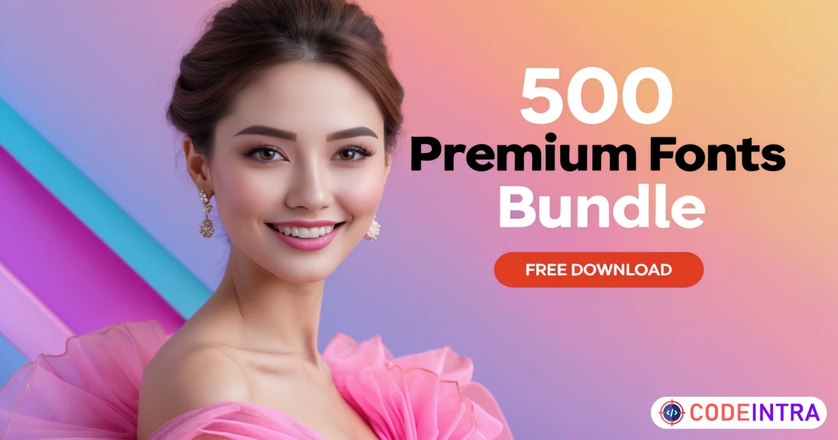 Unlock Endless Creativity with 500 Premium Fonts Bundle 🎨 - Codeintra
