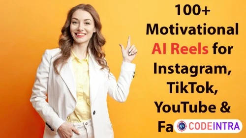 100+ Motivational AI Reels for Instagram, TikTok, YouTube & Facebook